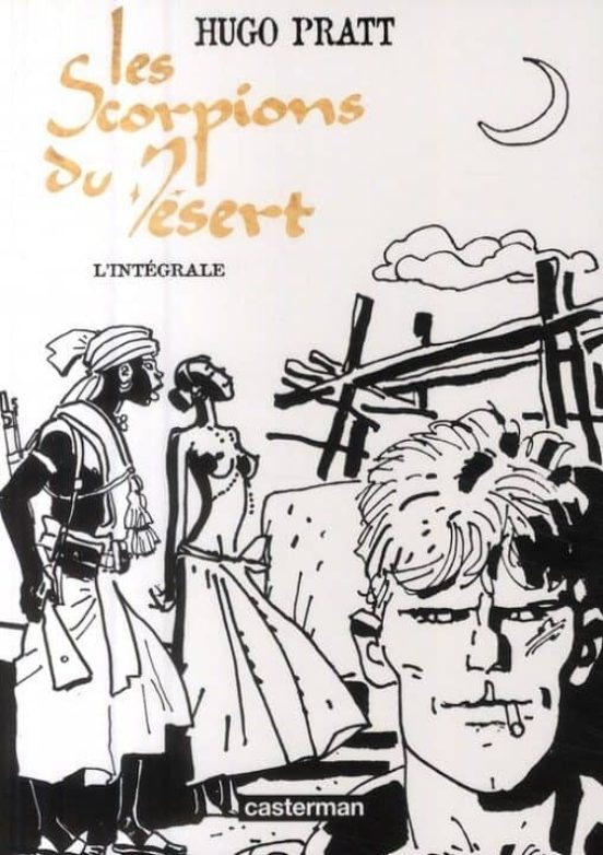 Les Scorpions Du Desert: L Integrale