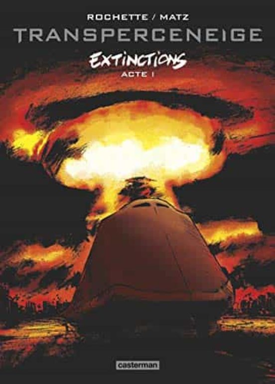 Transperceneige : Extinctions . Volume 1