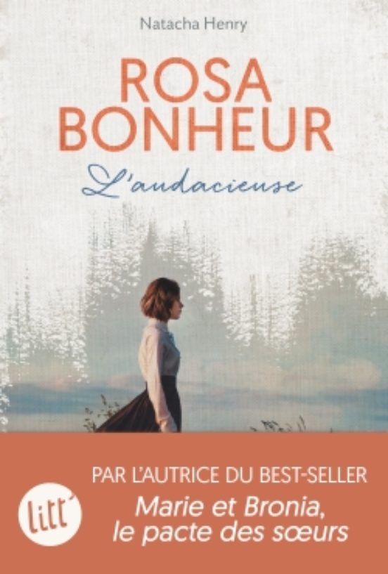 Rosa Bonheur L Audacieuse
