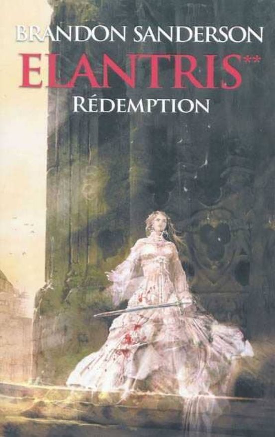 Elantris. Volume 2 Redemption