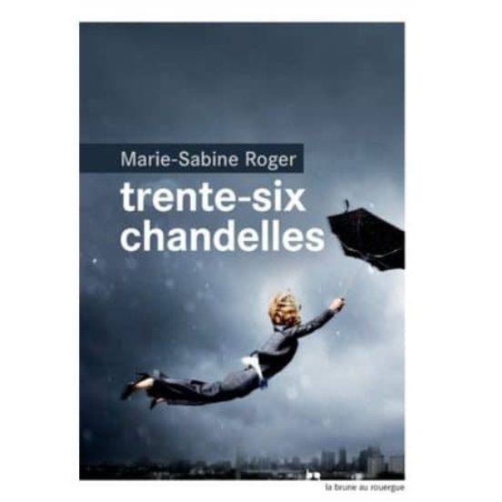 Trente-six Chandelles