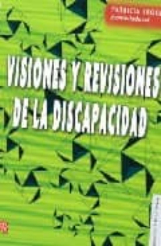 Visiones y Revisiones de la Discapacidad