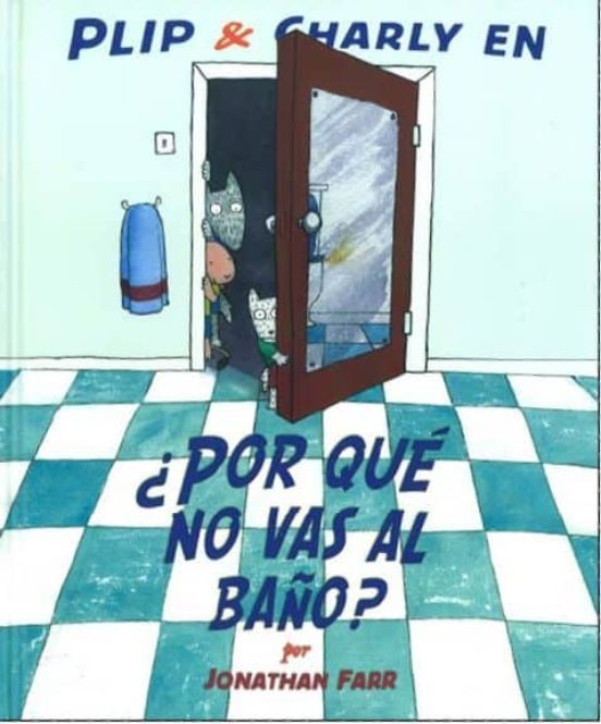 ¿por Que No Vas Al Baño?