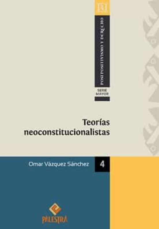 Teorias Neoconstitucionalistas