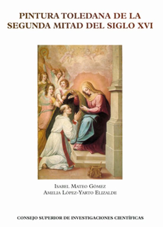 Pintura Toledana De La Segunda Mitad Del Siglo XVI