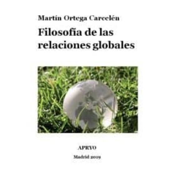 Filosofía De Las Relaciones Globales