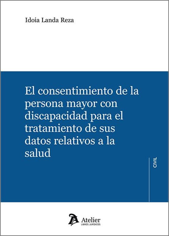 Consentimiento De La Persona Mayor Con Discapacidad Para El Tratamient
