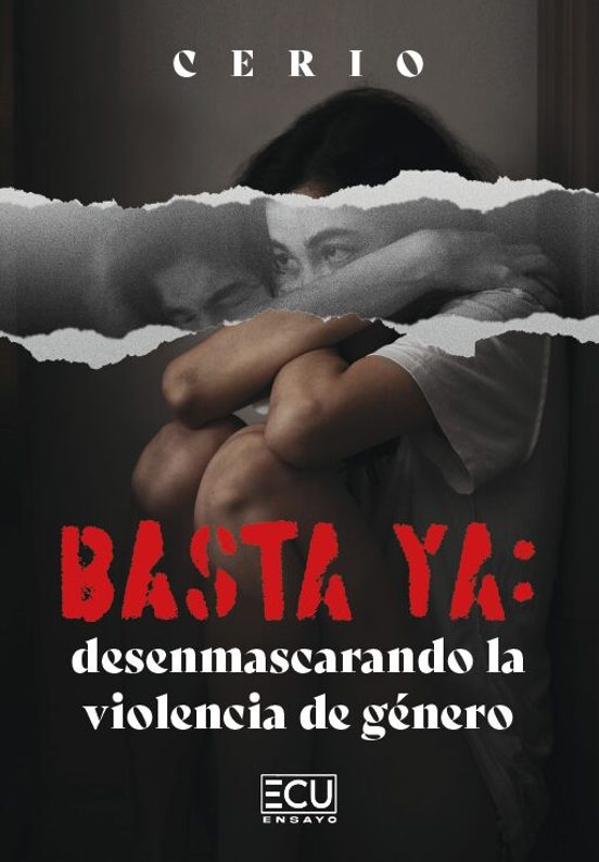 Basta Ya: Desenmascarando La Violencia De Género