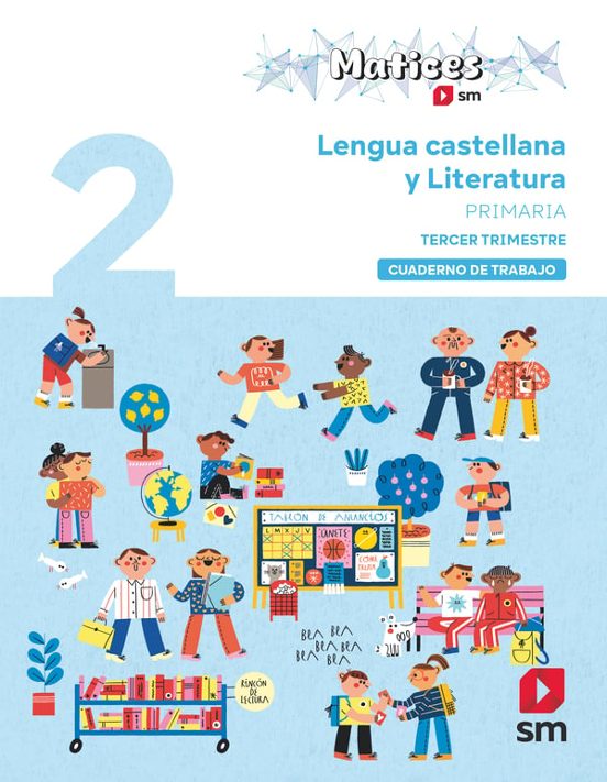 Cuaderno de Lengua Castellana y Literatura. 2º Primaria. 3 Trimestre