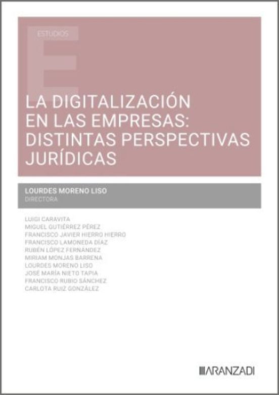 Digitalización En Las Empresas: Distintas Perspectivas Juríd