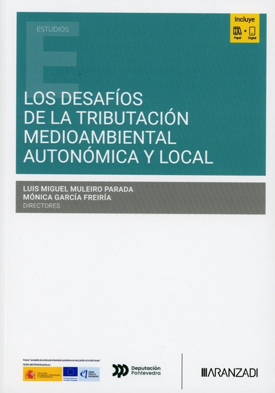 Los Desafíos De La Tributación Medioambiental Autonómica Y Local