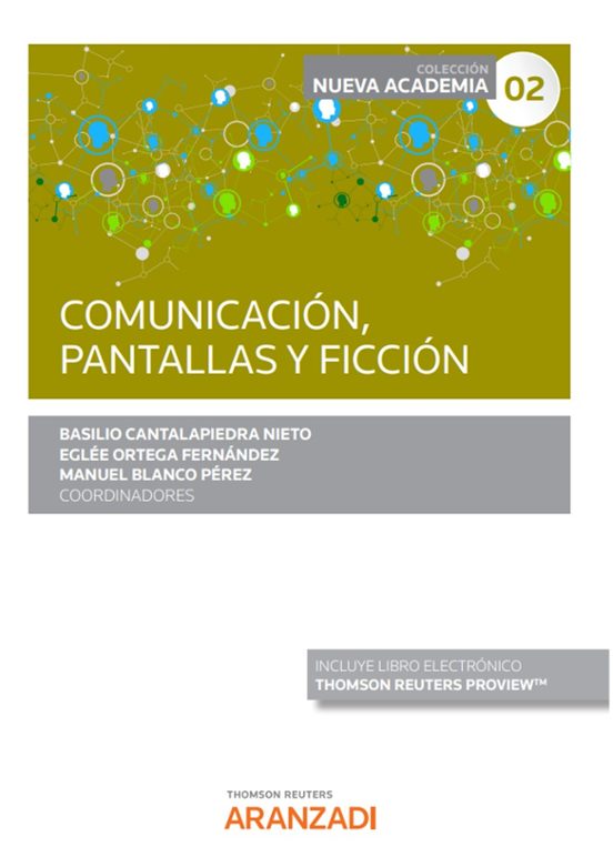 Comunicación Pantallas Y Ficción