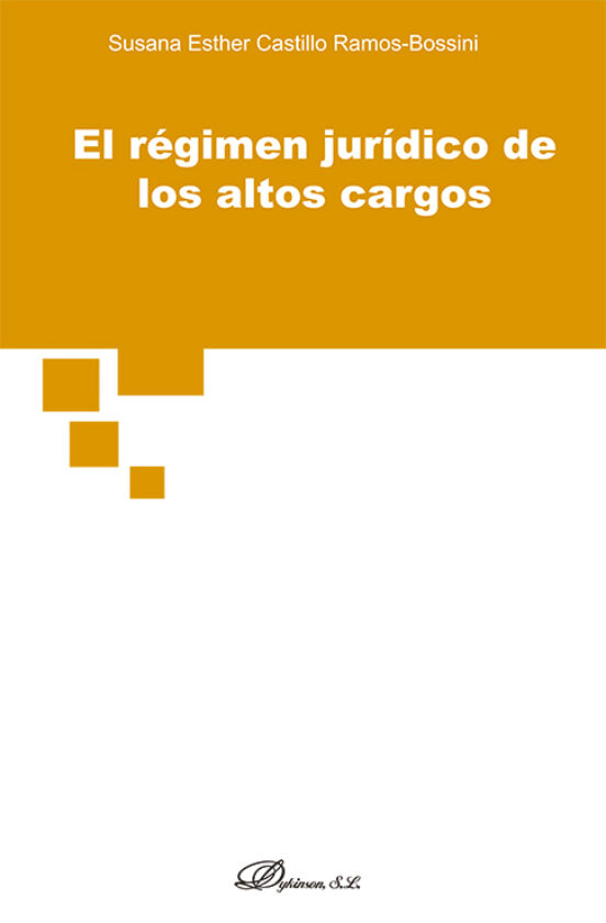 El Régimen Jurídico De Los Altos Cargos