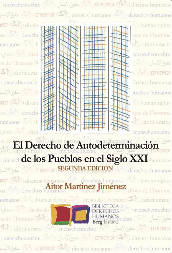 El Derecho De Autodeterminación De Los Pueblos En El Siglo Xxi