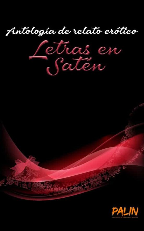 Antologia De Relato Erotico. Letras En Saten