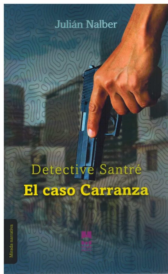 Detective Santré. El Caso Carranza