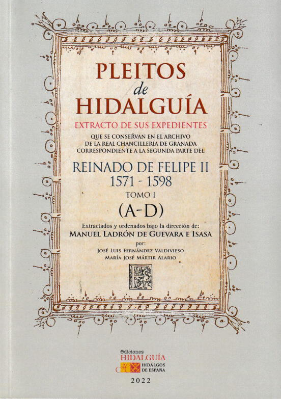 Pleitos De Hidalguia Extracto De Sus Expedientes Que Se Conservan En E