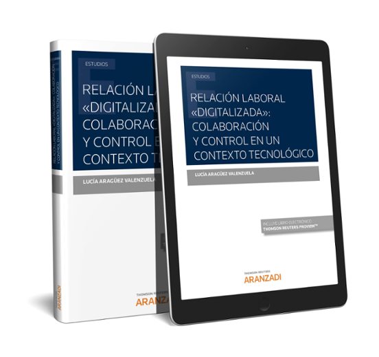 Relación Laboral Digitalizada: Colaboración Y Control En Un Contexto