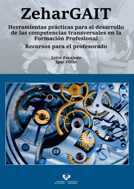 ZeharGAIT. Herramientas Prácticas Para El Desarrollo De Las Competencias Transversales En La Formación Profesional