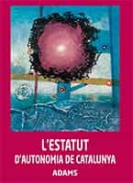 L'Estatut D´Autonomia De Catalunya