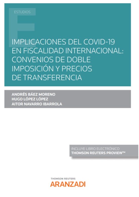 Implicaciones Del COVID-19 En Fiscalidad Internacional: Convenios De Doble Imposición Y Precios De Transferencia
