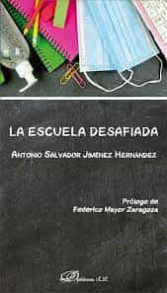 La Escuela Desafiada