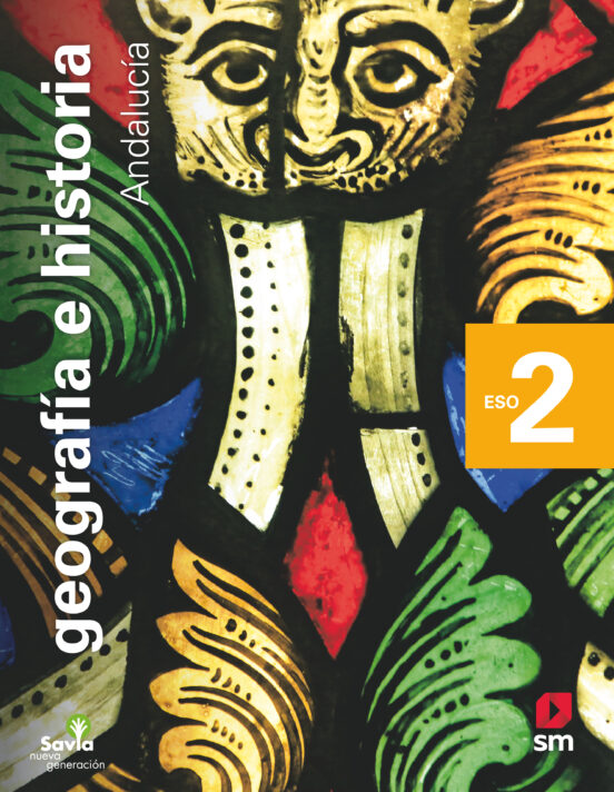 Geografia e Historia 2º ESO Savia Nueva Generacion Ed 2021 Andalucia