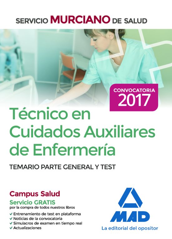Técnico En Cuidados Auxiliares De Enfermería Del Servicio Murciano De Salud. Temario Parte General Y Test