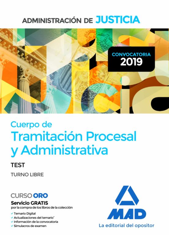Cuerpo De Tramitación Procesal Y Administrativa De La Administración De Justicia . Test