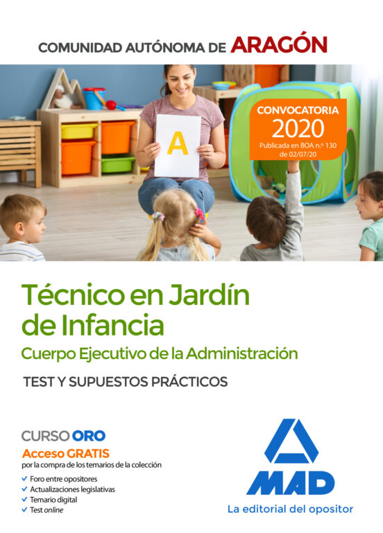 Técnicos En Jardín De Infancia Del Cuerpo Ejecutivo De La Administración De La Comunidad Autónoma De Aragón . Test Y Supuestos Prácticos