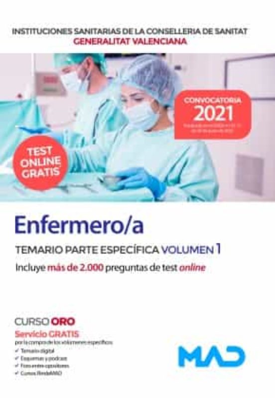 Enfermero/a De Instituciones Sanitarias De La Conselleria De Sanitat De La Generalitat Valenciana. Temario Parte Específica Vol 1