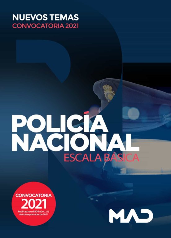 Policía Nacional Escala Básica. Nuevos Temas Convocatoria 2021