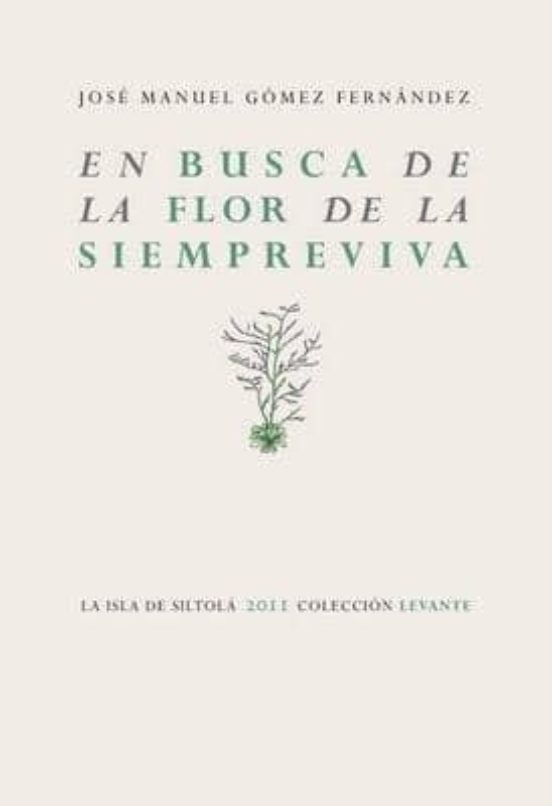 En Busca De La Flor De La Siempreviva