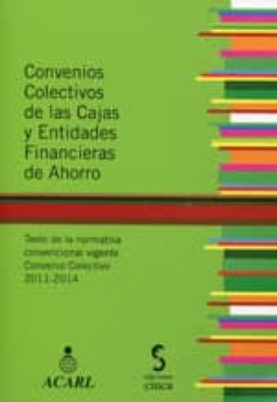Convenios Colectivos De Las Cajas Y Entidades Financieros De Ahor Ro