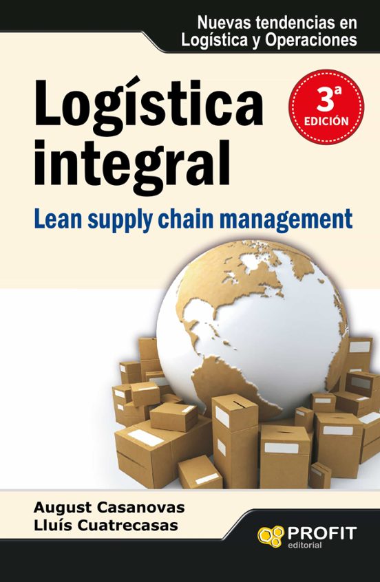 Logistica Integral: Lean Supply Chain Management