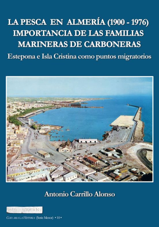 La Pesca En Almería : Importancia De Las Familias Mineras D