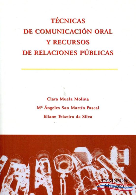 Técnicas De Comunicación Oral Y Recursos De Relaciones Públicas