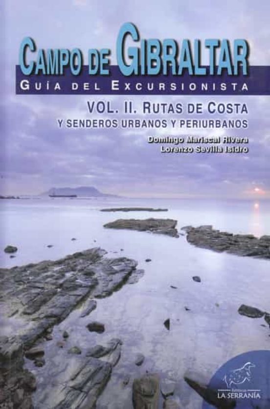 Campo de Gibraltar Vol. II. Rutas de Costa y Senderos Urbanos y Periur