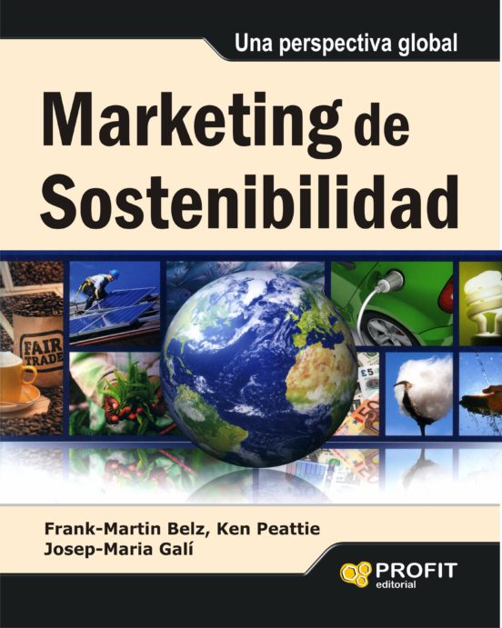Marketing Sostenibilidad: Una Perspectiva Global