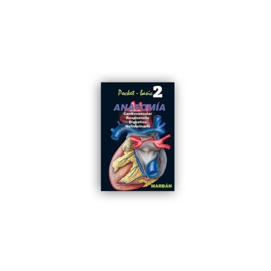 Anatomía Pocket-basic Vol.2 Cardiovascular. Respiratorio. Digest Ivo