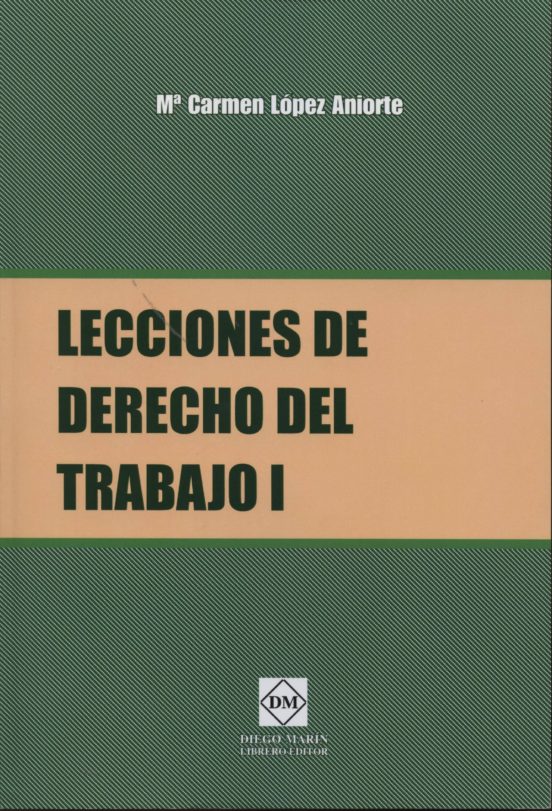 Lecciones De Derecho Del Trabajo I