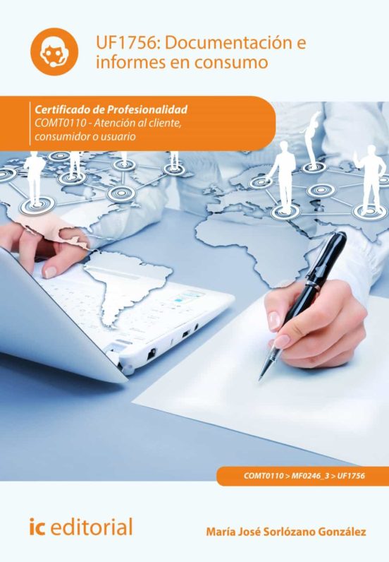 Comt0110 Documentación E Informes En Consumo. Atención Al Cli