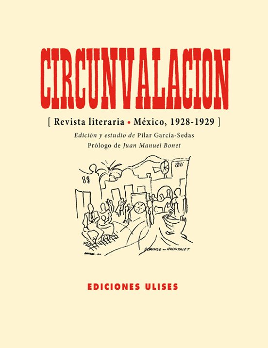 Circunvalacion: Revista Literaria Mexico 1928-1929