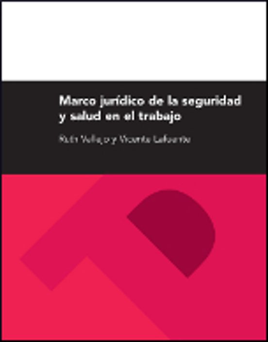 Marco Juridico De La Seguridad Y Salud En El Trabajo