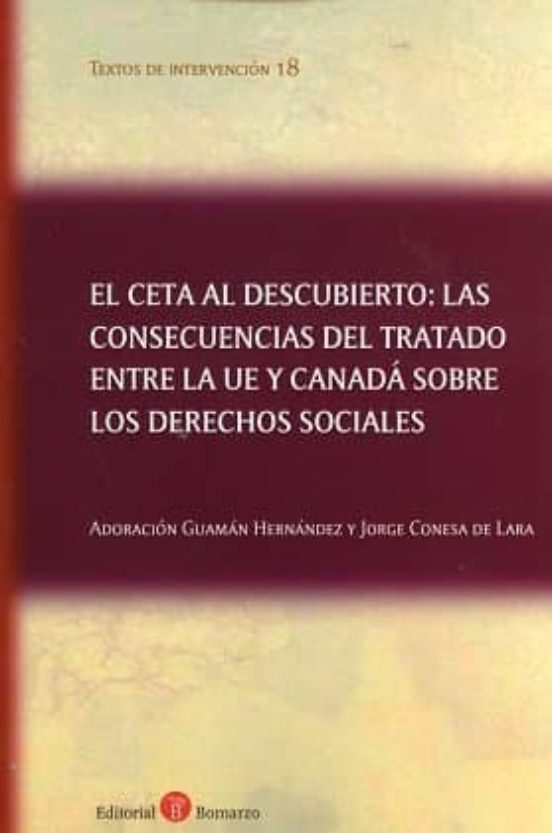 El CETA Al Descubierto: Las Consecuencias Del Tratado Entre La UE Y Canadá Sobre Los Derechos Sociales