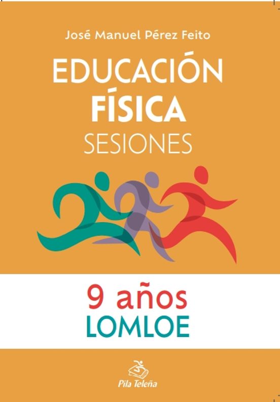 Educación Física Sesiones 9 AÑOS