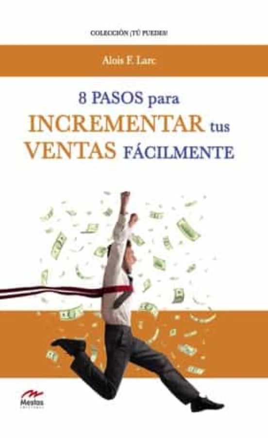 Ocho Pasos Para Incrementar Tus Ventas Facilmente
