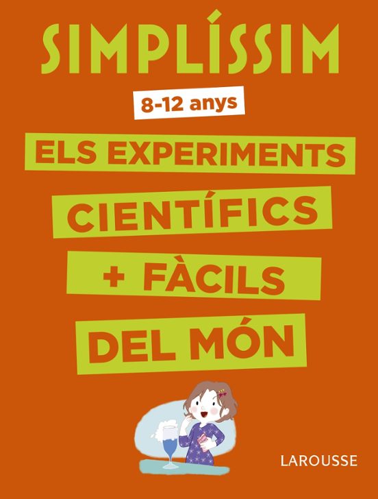 Simplissim: Els Experiments Cientifics Mes Facils Del Mon