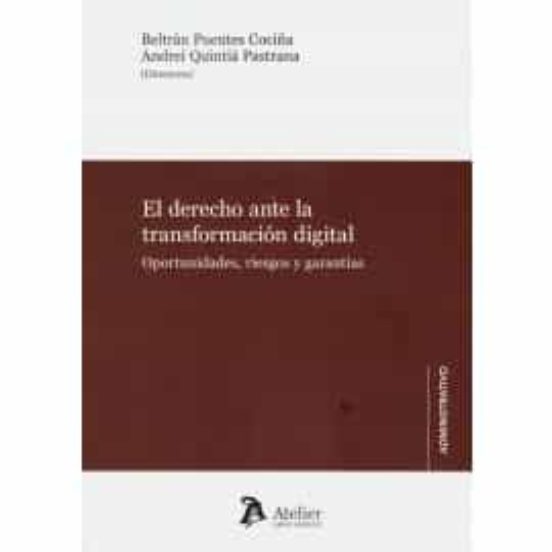 El Derecho Ante La Transformación Digital