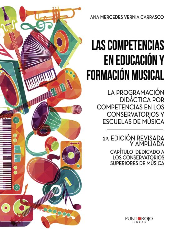 Las competencias en educación y formación musical. La programación didáctica por competencias en los conservatorios y escuelas de música